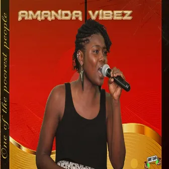 One of the Poorest People - Single by Amanda Vibez