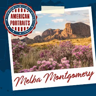 American Portraits: Melba Montgomery by Melba Montgomery