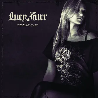 Desolation EP by Lucy Furr