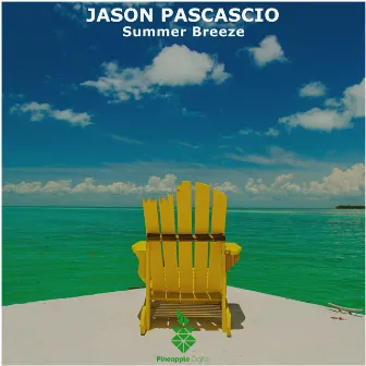 Summer Breeze by Jason Pascascio