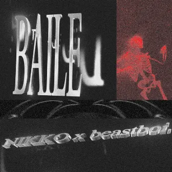 BAILE by beastboi.