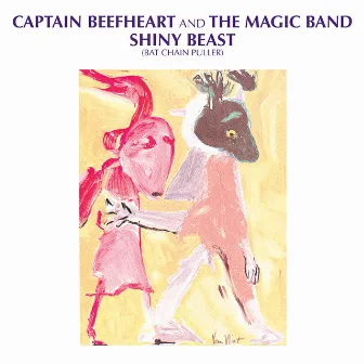 Shiny Beast (Bat Chain Puller) by Captain Beefheart & His Magic Band