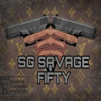 Fifty by SG Savage