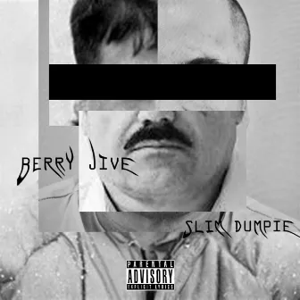 El Chapo by Slim Dumpie