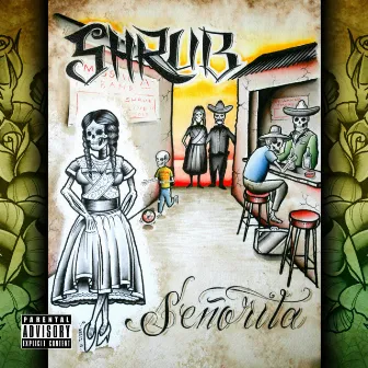 Señorita by Shrub