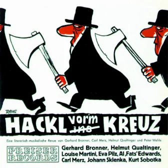 Hackl vor`m Kreuz by Gerhard Bronner