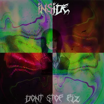 Don't Stop Plz by 1nside