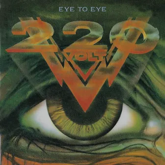 Eye to Eye by 220 Volt