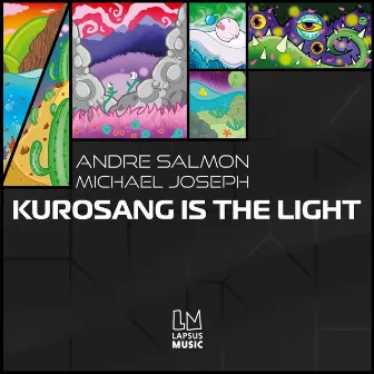 Kurosang Is the Light by Michael Joseph