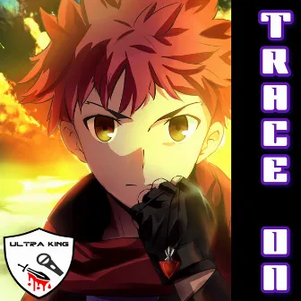 Trace On (Shirou Emiya Rap) by 0LT Music