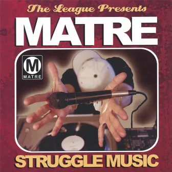 Struggle Music by Matre