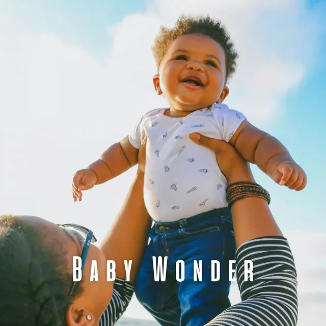 Baby Wonder: Lofi Harmonies for Joyful Days