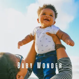 Baby Wonder: Lofi Harmonies for Joyful Days by Bellybuds