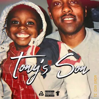 Tony's Son by TC DON DADA