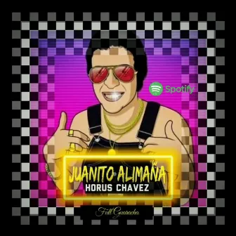 Juanito Alimaña Full Guaracha by Horus Chavez