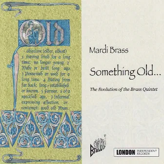 Something Old... by Mardi Brass