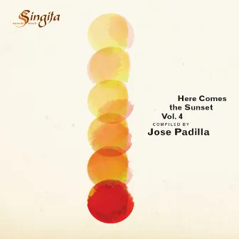 Here Comes The Sunset Vol. 4 (Compiled By Jose Padilla) by José Padilla