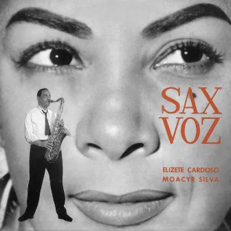 Sax - Voz by Moacyr Silva