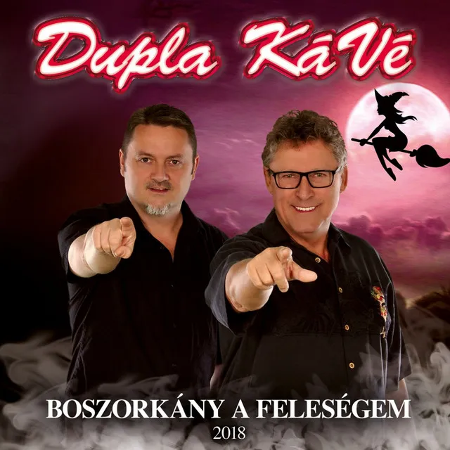 Boszorkány A Feleségem (Dupla Kávé És Köteles Cindy Duettek)