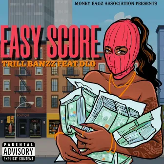 Easy Score by Trill Banzz