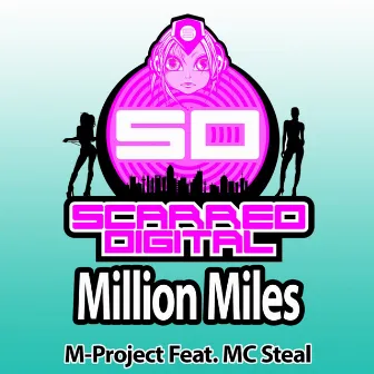 Million Miles by MC Steal