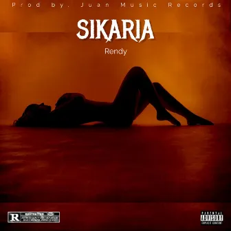 SIKARIA by Rendy