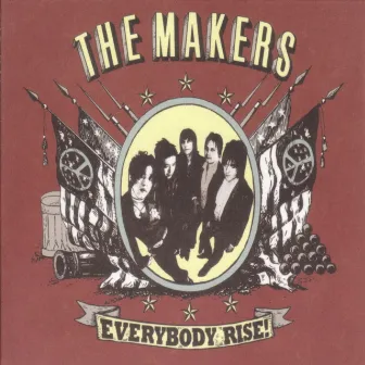 Everybody Rise by The Makers