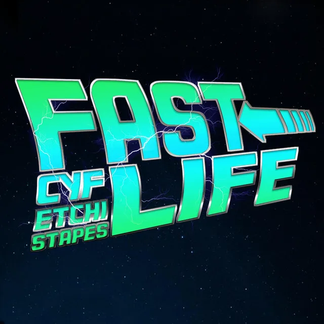 Fast Life