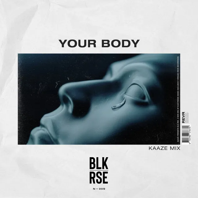 Your Body - KAAZE Mix