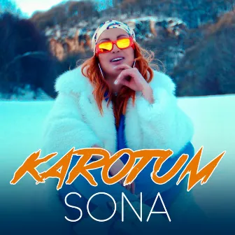 Karotum by Sona