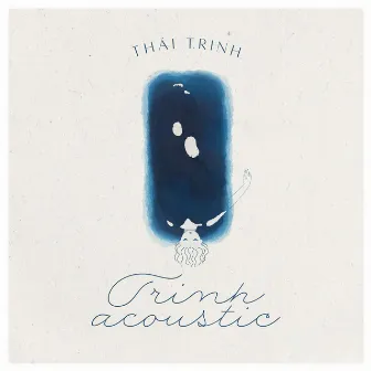 Trinh Acoustic by Thai Trinh