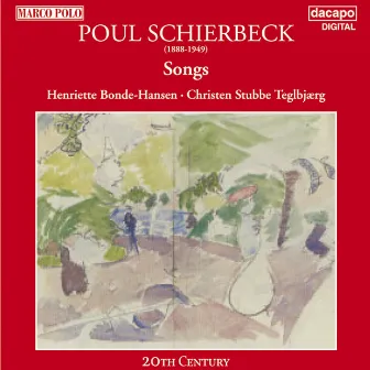 Schierbeck: Songs by Poul Schierbeck