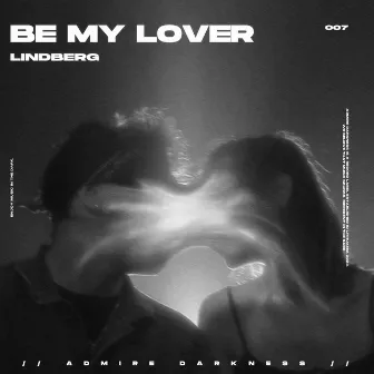 Be My Lover by Lindberg