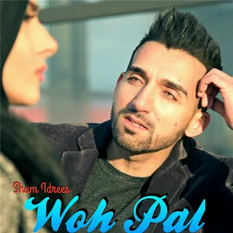 Woh Pal by Sham Idrees