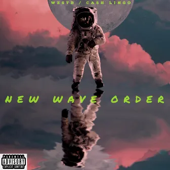 New Wave Order by WestBjr