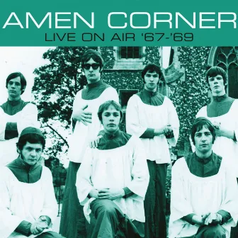 Live On Air '67-'69 by Amen Corner