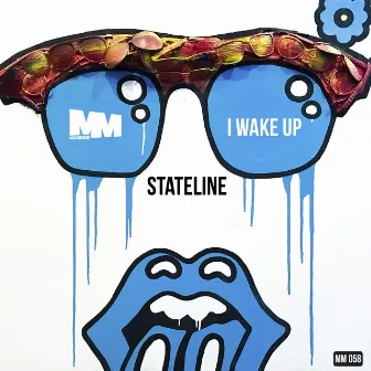 I Wake Up by Stateline