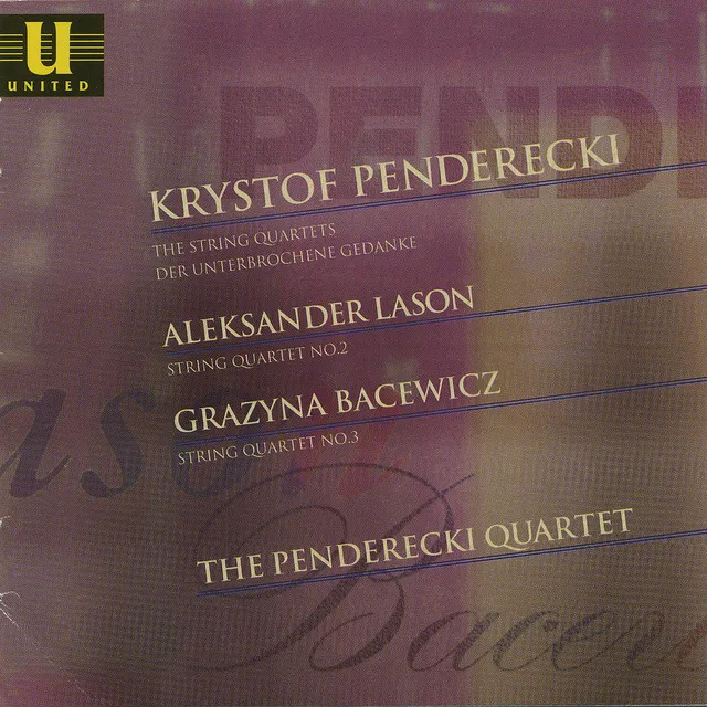 Polish String Quartets: Penderecki, Lason, Bacewicz