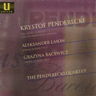 Polish String Quartets: Penderecki, Lason, Bacewicz by Penderecki String Quartet