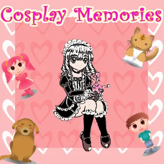 Cosplay Memories by I Love You! Project