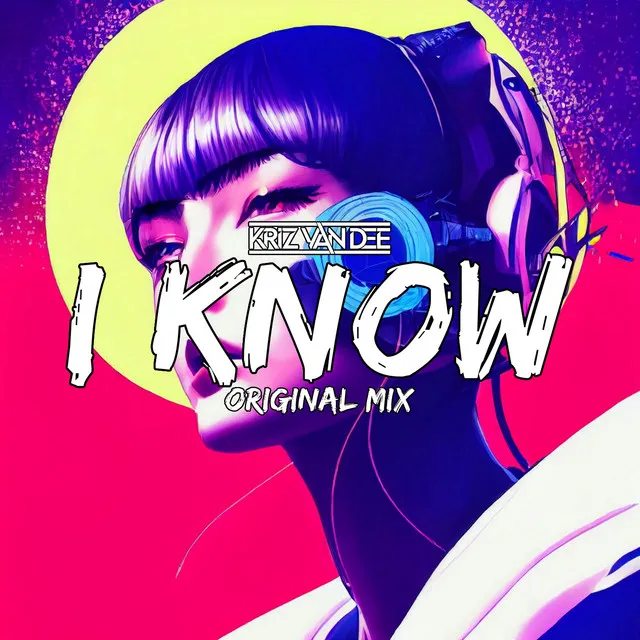 I Know - Original Mix