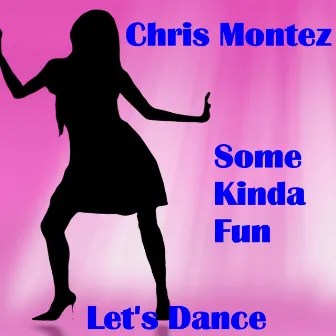 Some Kinda Fun by Chris Montez