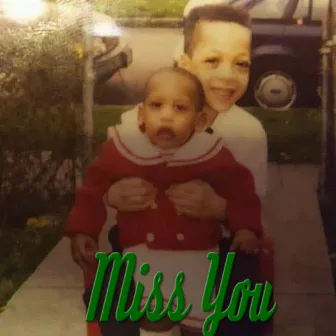 Miss You by Da'rell Miller