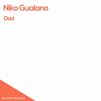 Dad by Niko Gualano