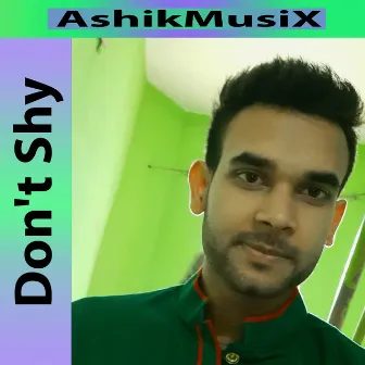 Don't Shy by Md Israfil Hossen