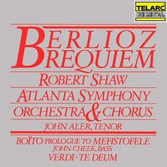 Berlioz: Requiem, Op. 5, H 75 - Boïto: Prologue to Mefistofele - Verdi: Te Deum by Morehouse-Spelman Chorus