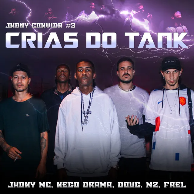 Jhony Convida #3 - Crias do Tank