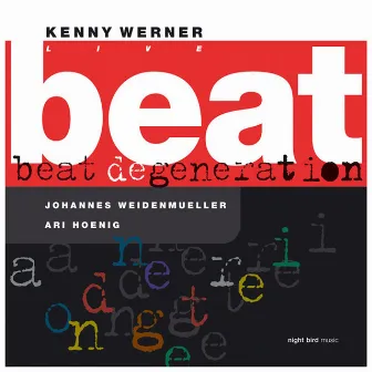 Beat Degeneration (Live) by Kenny Werner