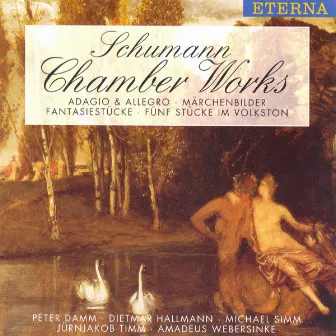 SCHUMANN, R.: 5 Pieces in Folk Style / Marchenbilder / Fantasiestucke / Adagio and Allegro (Simm, Damm, Hallmann, Timm, Webersinke) by Unknown Artist