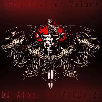 Iron Hostler, Vol. 2 by OG WOOD$IZE